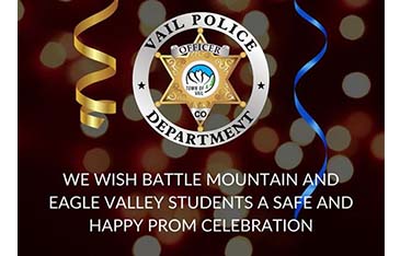 Vail Police Offer Tips for a Safe and Enjoyable Prom Night